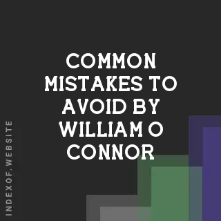 Common Mistakes to Avoid by William O Connor | Indexof