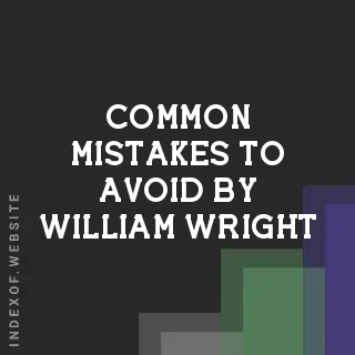 Common Mistakes to Avoid by William Wright | Indexof
