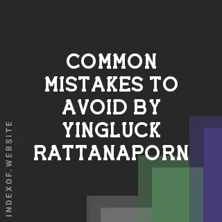 Common Mistakes to Avoid by Yingluck Rattanaporn | Indexof