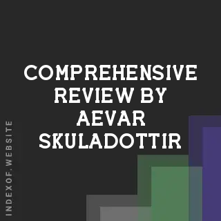 Comprehensive Review by Aevar Skuladottir | Indexof