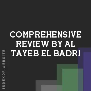 Comprehensive Review by Al-Tayeb El-Badri | Indexof