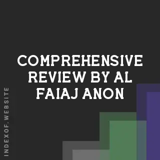 Comprehensive Review by Al Faiaj Anon | Indexof