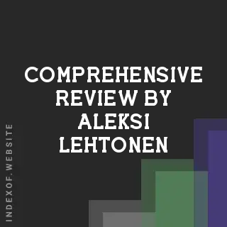 Comprehensive Review by Aleksi Lehtonen | Indexof