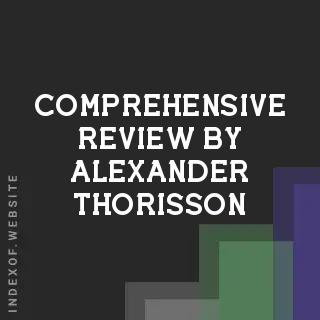 Comprehensive Review by Alexander Thorisson | Indexof