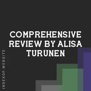 Comprehensive Review by Alisa Turunen | Indexof