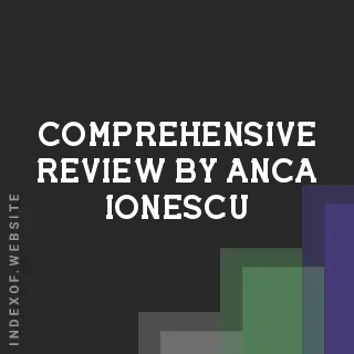 Comprehensive Review by Anca Ionescu | Indexof
