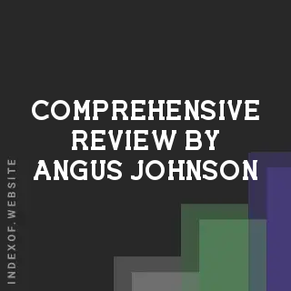 Comprehensive Review by Angus Johnson | Indexof