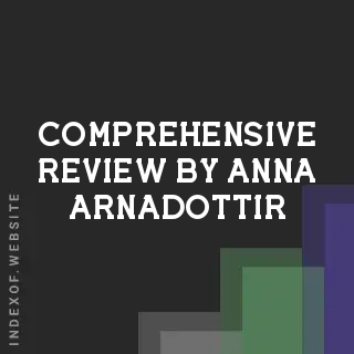 Comprehensive Review by Anna Arnadottir | Indexof
