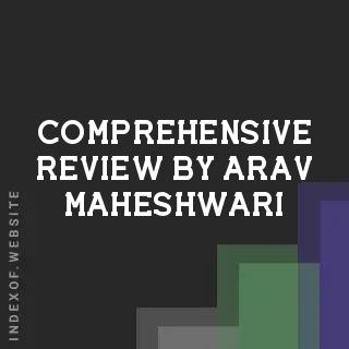 Comprehensive Review by Arav Maheshwari | Indexof