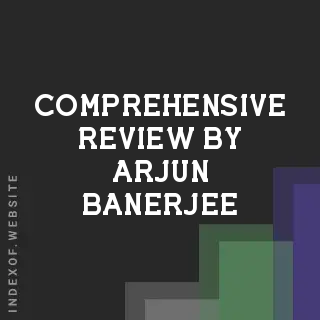 Comprehensive Review by Arjun Banerjee | Indexof