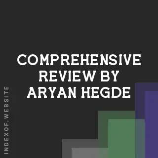 Comprehensive Review by Aryan Hegde | Indexof