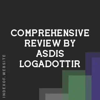 Comprehensive Review by Asdis Logadottir | Indexof