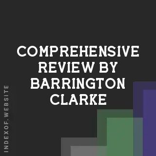 Comprehensive Review by Barrington Clarke | Indexof