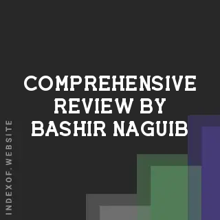 Comprehensive Review by Bashir Naguib | Indexof