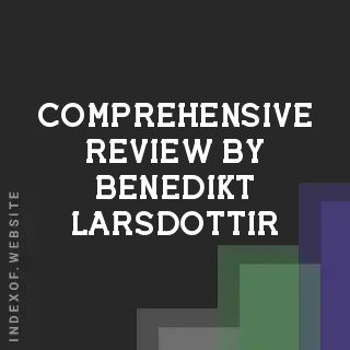 Comprehensive Review by Benedikt Larsdottir | Indexof