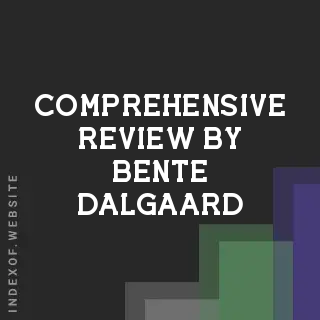 Comprehensive Review by Bente Dalgaard | Indexof
