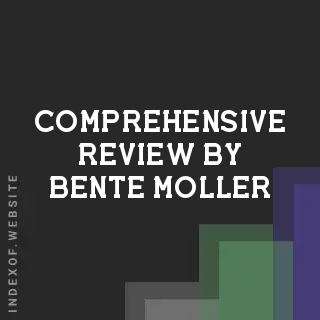 Comprehensive Review by Bente Moller | Indexof