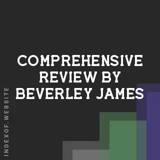 Comprehensive Review by Beverley James | Indexof