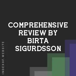 Comprehensive Review by Birta Sigurdsson | Indexof