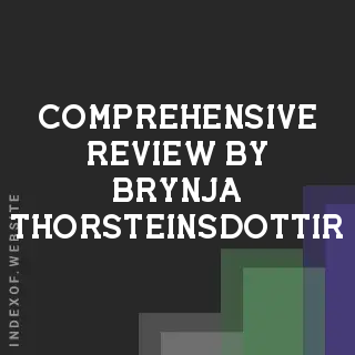 Comprehensive Review by Brynja Thorsteinsdottir | Indexof