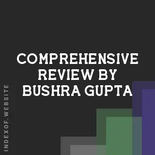 Comprehensive Review by Bushra Gupta | Indexof
