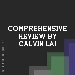 Comprehensive Review by Calvin Lai | Indexof