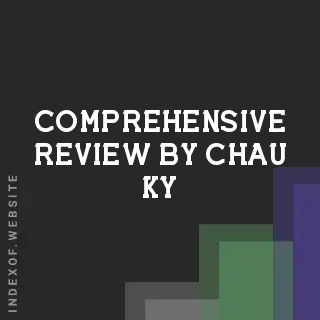 Comprehensive Review by Chau Ky | Indexof