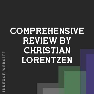 Comprehensive Review by Christian Lorentzen | Indexof