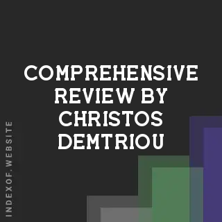 Comprehensive Review by Christos Demtriou | Indexof