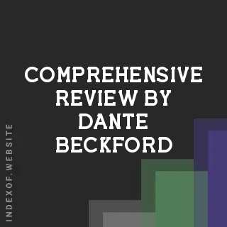Comprehensive Review by Dante Beckford | Indexof