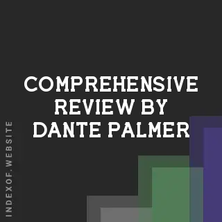 Comprehensive Review by Dante Palmer | Indexof