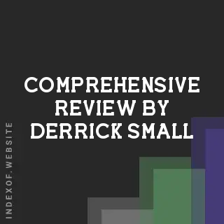Comprehensive Review by Derrick Small | Indexof