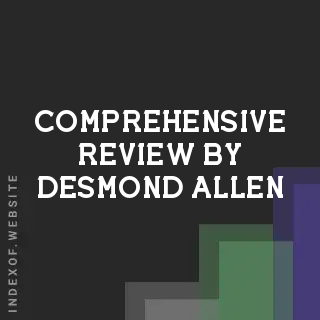 Comprehensive Review by Desmond Allen | Indexof