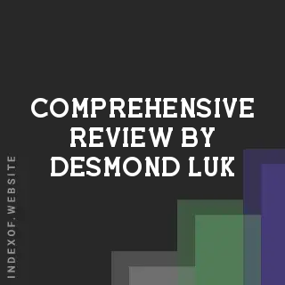 Comprehensive Review by Desmond Luk | Indexof