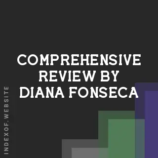 Comprehensive Review by Diana Fonseca | Indexof