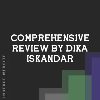 Comprehensive Review by Dika Iskandar | Indexof