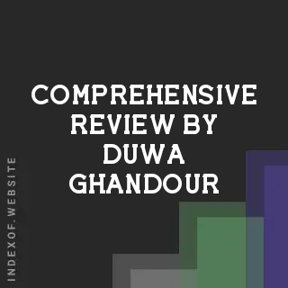 Comprehensive Review by Duwa Ghandour | Indexof