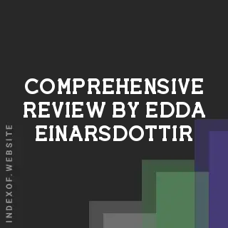 Comprehensive Review by Edda Einarsdottir | Indexof