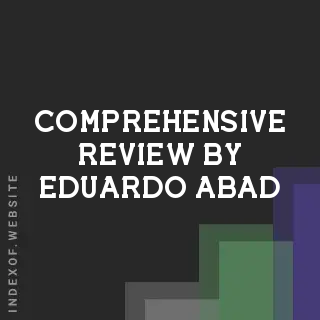 Comprehensive Review by Eduardo Abad | Indexof