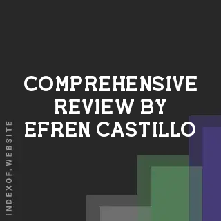 Comprehensive Review by Efren Castillo | Indexof
