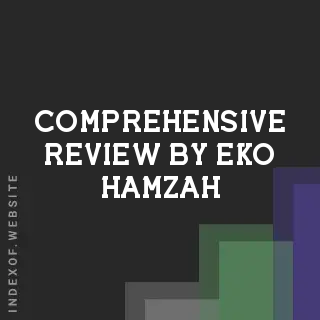 Comprehensive Review by Eko Hamzah | Indexof