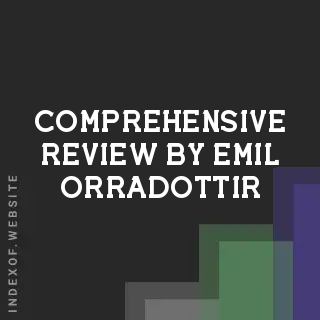 Comprehensive Review by Emil Orradottir | Indexof