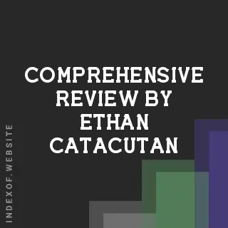 Comprehensive Review by Ethan Catacutan | Indexof