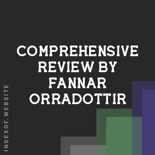 Comprehensive Review by Fannar Orradottir | Indexof