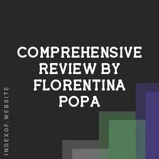 Comprehensive Review by Florentina Popa | Indexof