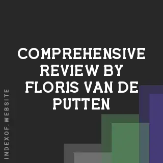 Comprehensive Review by Floris van de Putten | Indexof