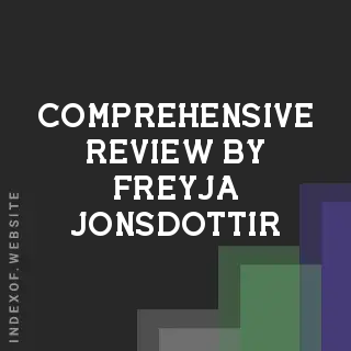 Comprehensive Review by Freyja Jonsdottir | Indexof