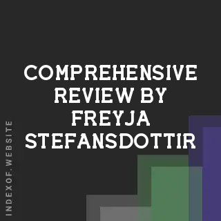 Comprehensive Review by Freyja Stefansdottir | Indexof