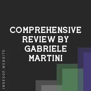 Comprehensive Review by Gabriele Martini | Indexof