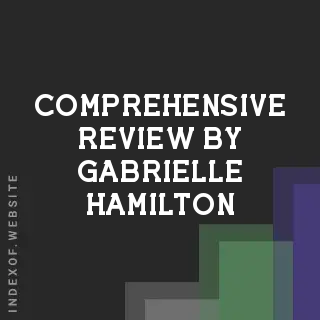 Comprehensive Review by Gabrielle Hamilton | Indexof